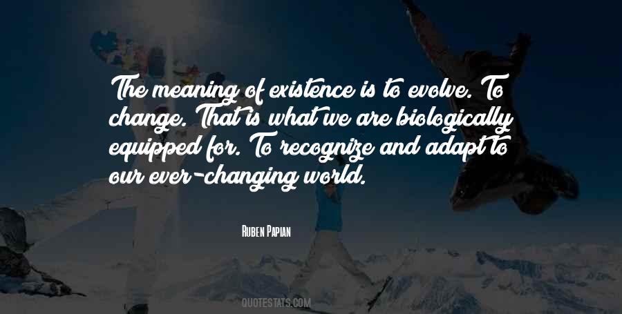 Quotes About Our Changing World #1669468