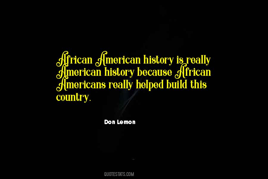 Quotes About African American History #493427