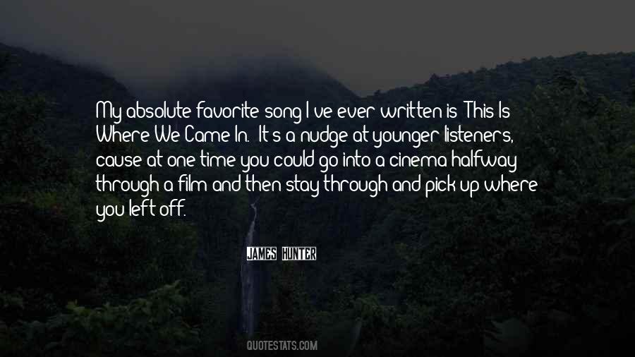 Quotes About Favorite Song #854332