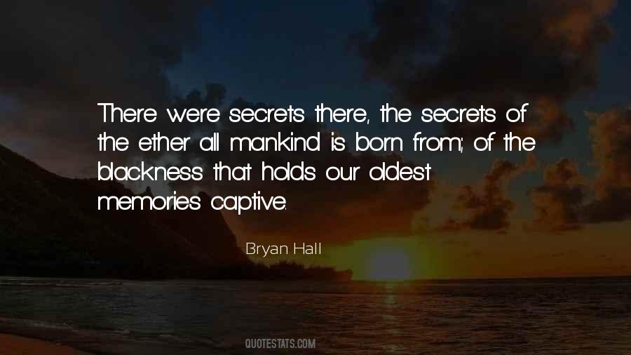 Quotes About Dark Secrets #1360194
