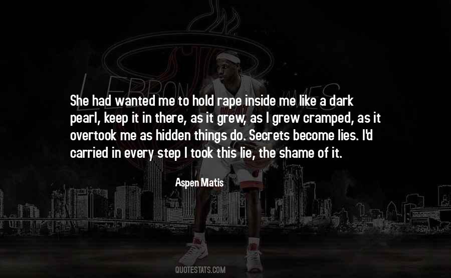 Quotes About Dark Secrets #1470458