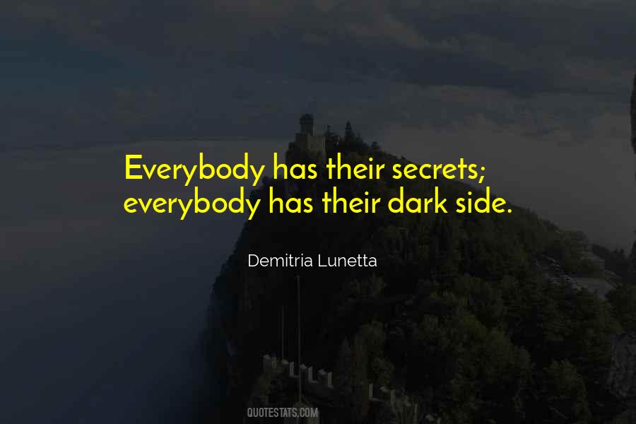 Quotes About Dark Secrets #596607