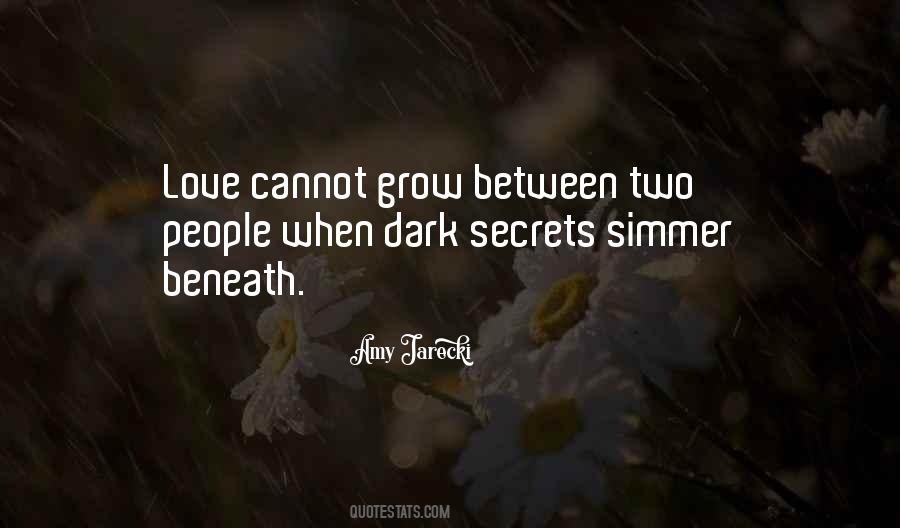 Quotes About Dark Secrets #756850