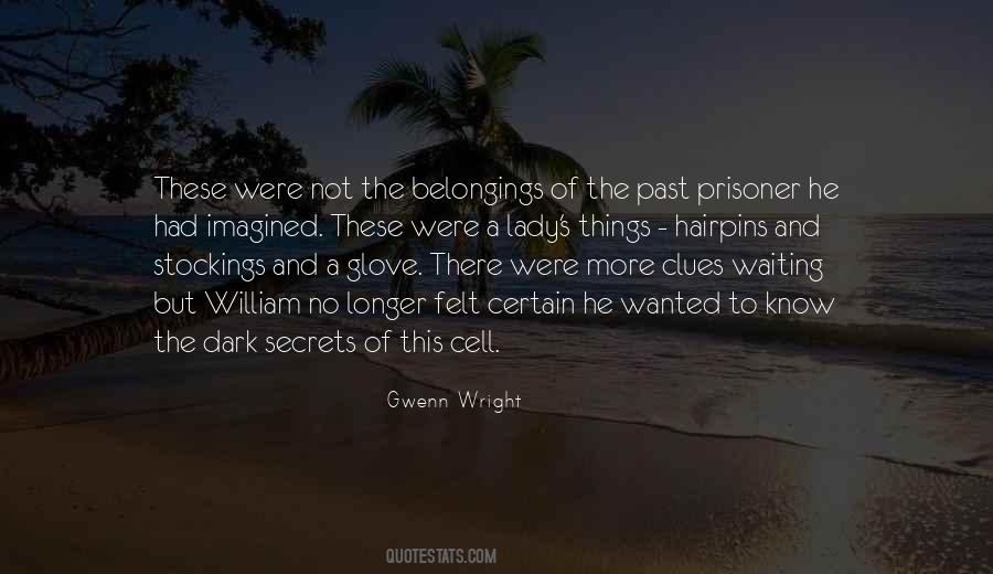 Quotes About Dark Secrets #829304