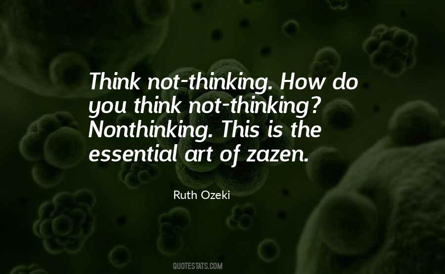 Nonthinking Quotes #1482511