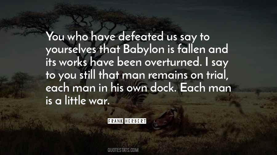 Quotes About Babylon #1558080