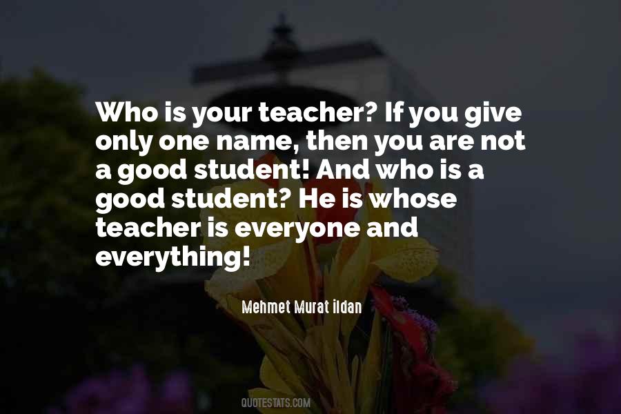 Quotes About A Teacher And Student #1823646