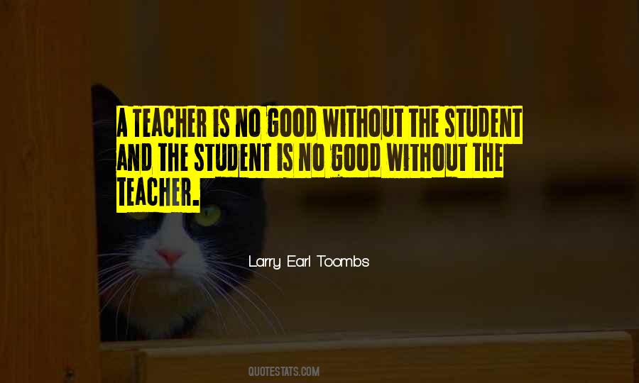 Quotes About A Teacher And Student #431083