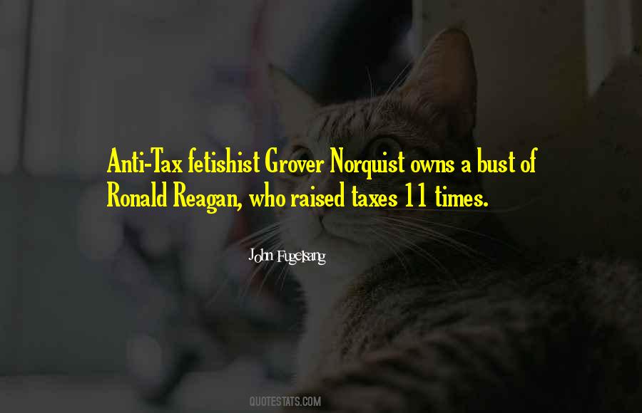 Norquist Quotes #1312592