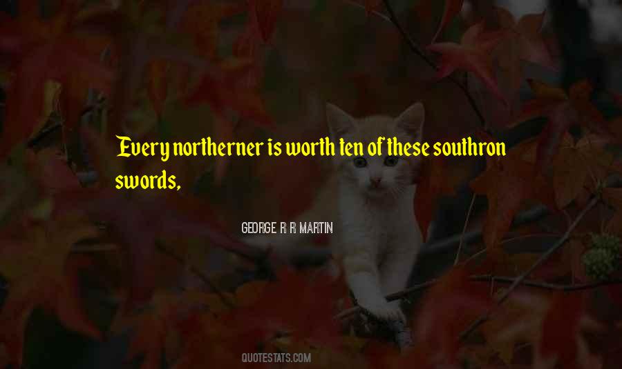 Northerner Quotes #1046410