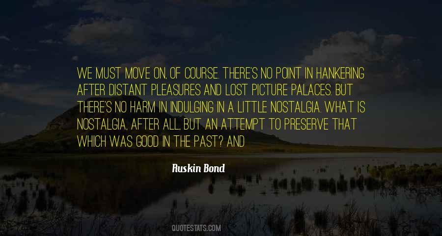 Nostalgia's Quotes #257431