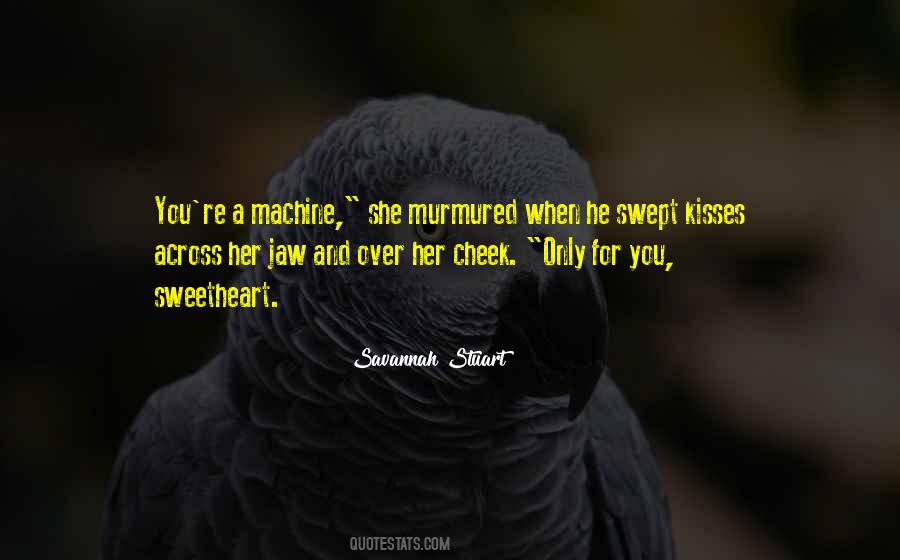 Quotes About Kisses On The Cheek #1288519