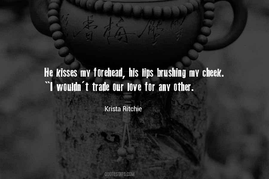 Quotes About Kisses On The Cheek #387608