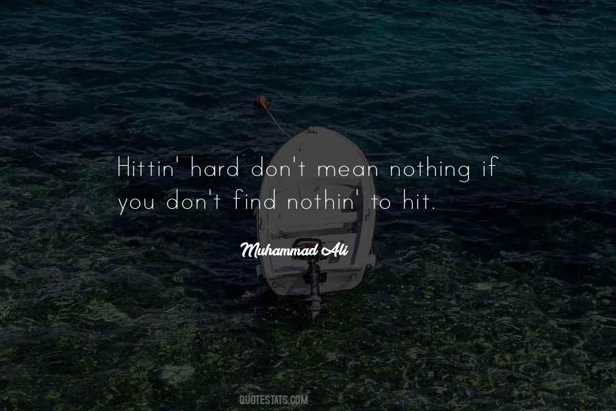 Nothin'd Quotes #330077