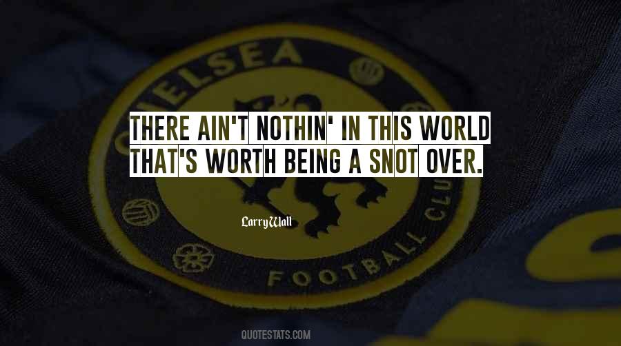 Nothin'like Quotes #147964