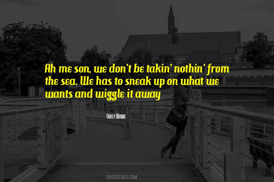 Nothin'like Quotes #350469
