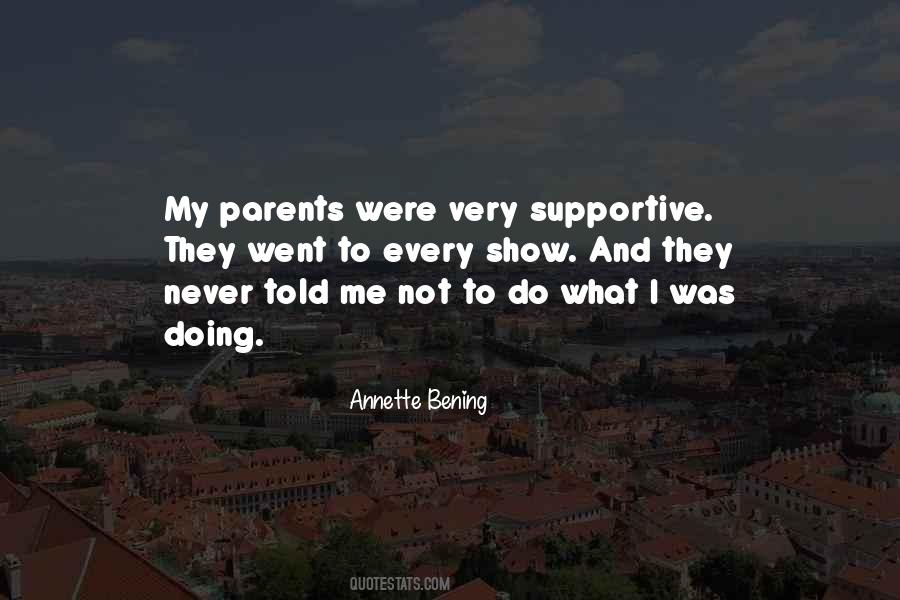 Quotes About Supportive Parents #1087522