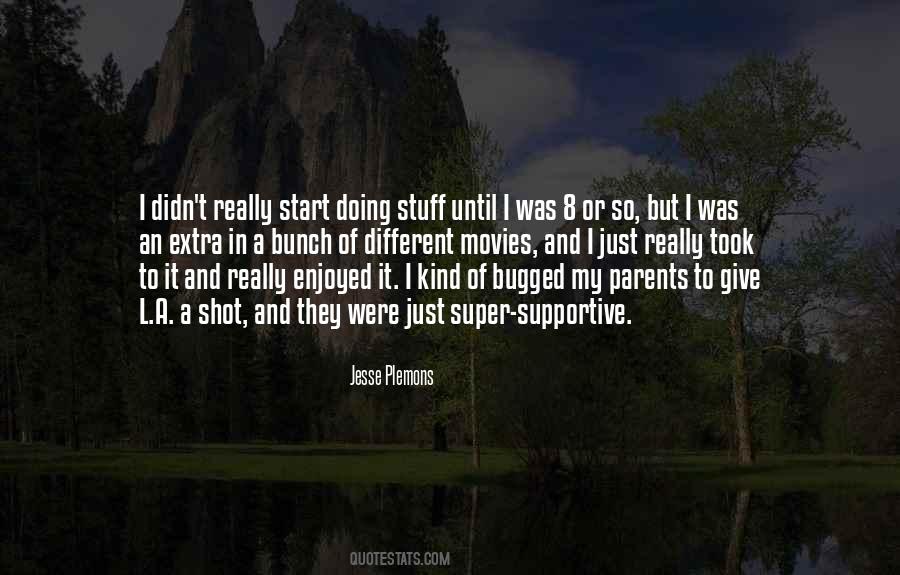 Quotes About Supportive Parents #515238