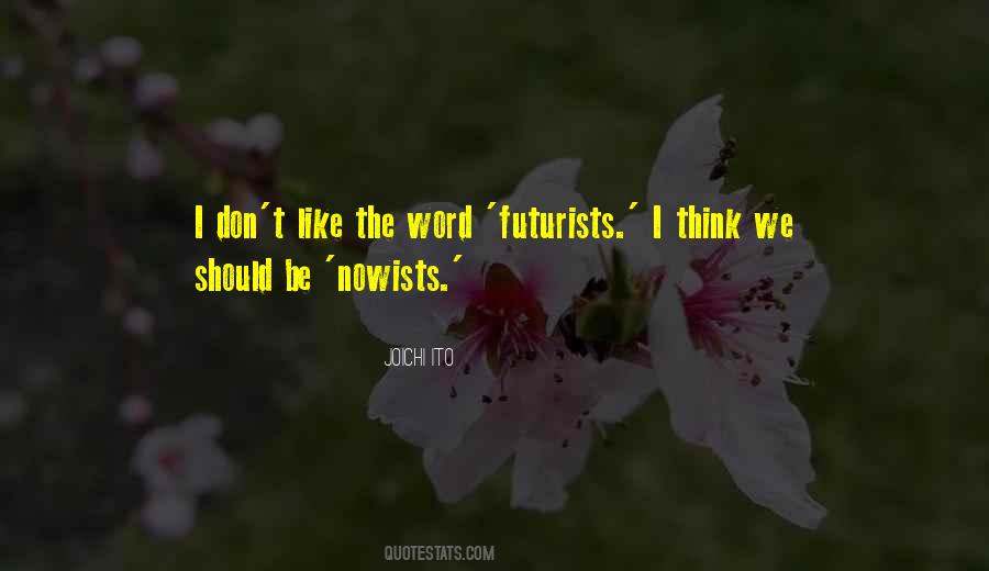 Nowists Quotes #1401292
