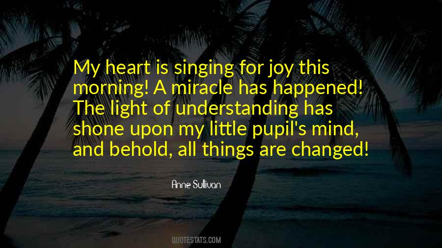 Quotes About Joy Of Singing #1835610