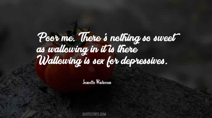 Quotes About Wallowing #228731