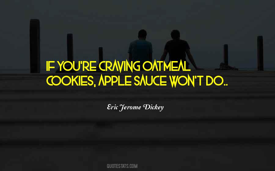 Quotes About Oatmeal #267391
