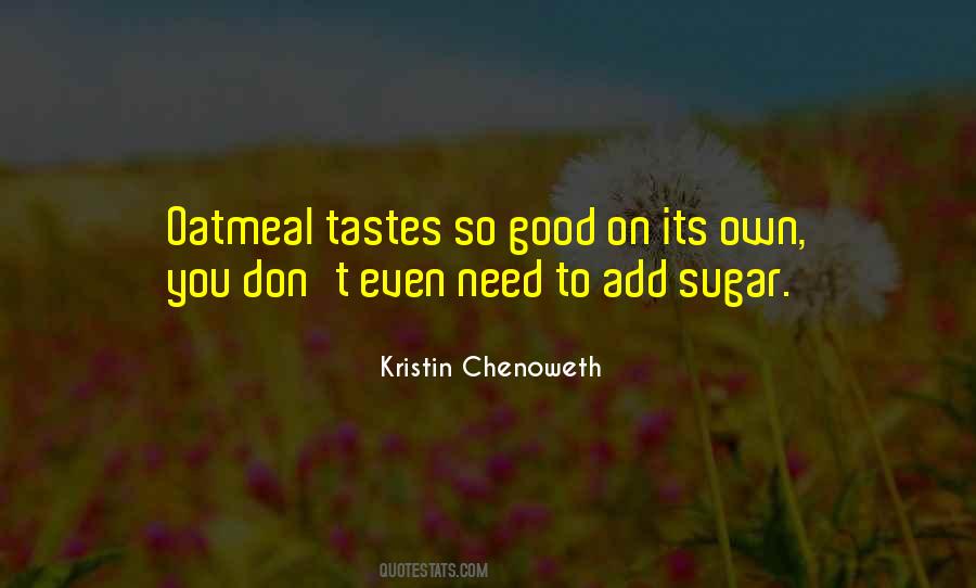 Quotes About Oatmeal #873225