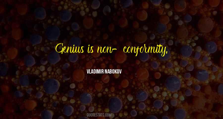 Quotes About Non Conformity #425514