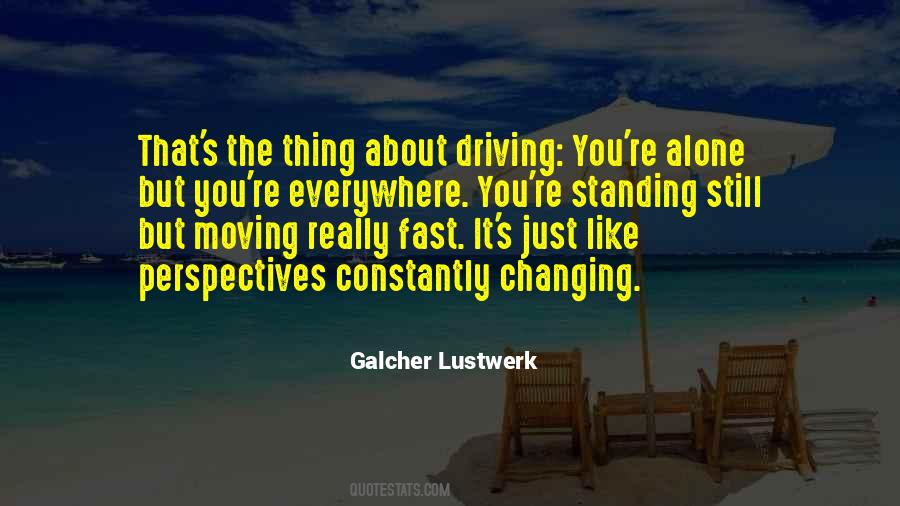 Quotes About Driving Fast #1165540