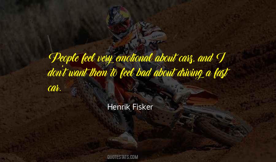 Quotes About Driving Fast #1586638