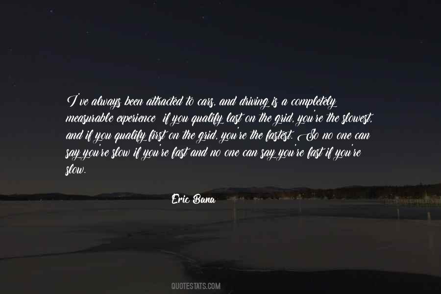 Quotes About Driving Fast #1855699