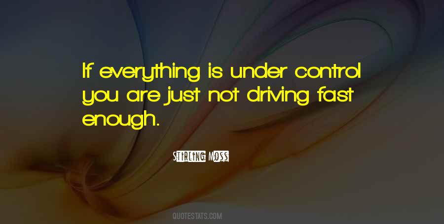 Quotes About Driving Fast #563410
