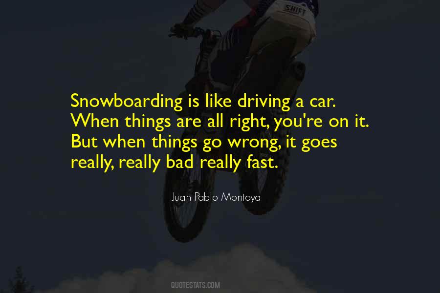 Quotes About Driving Fast #633448