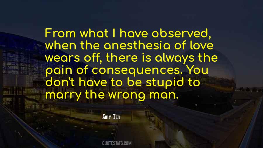 Quotes About Anesthesia #31745