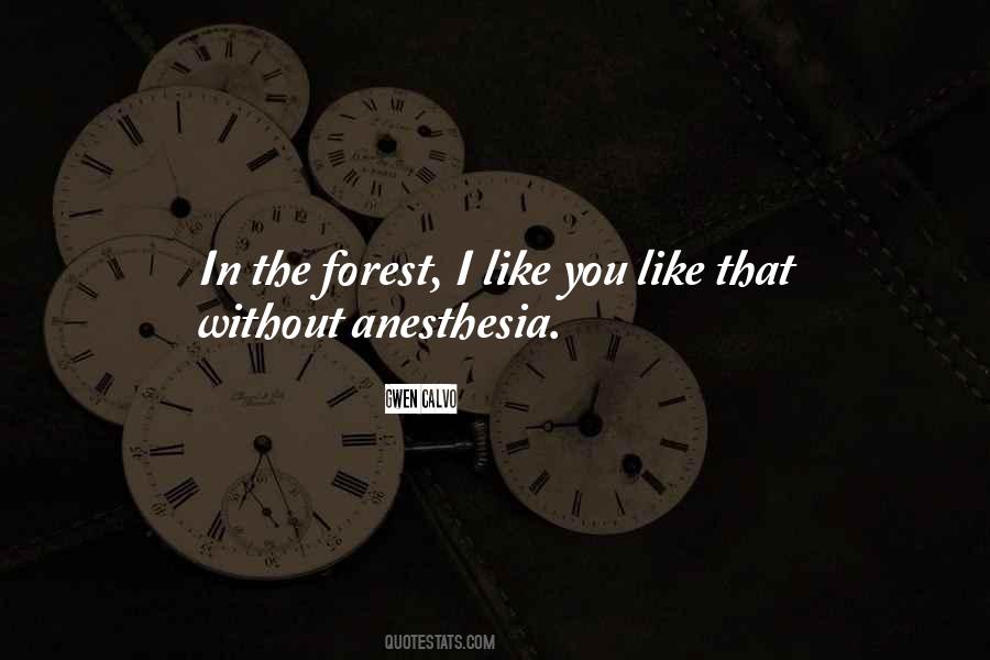Quotes About Anesthesia #864236