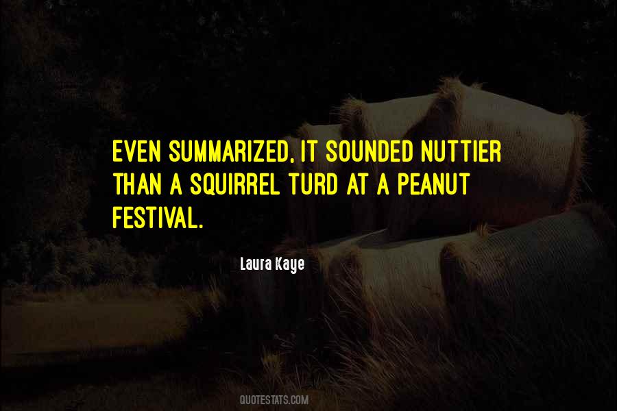 Nuttier Quotes #1492765