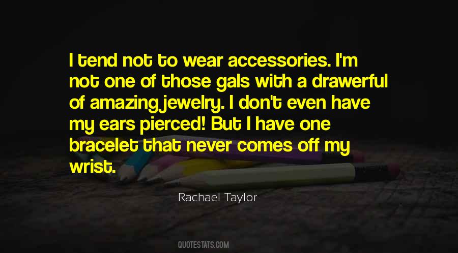 Quotes About Accessories #162903