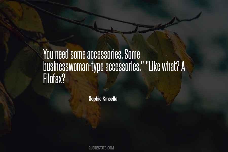 Quotes About Accessories #281828