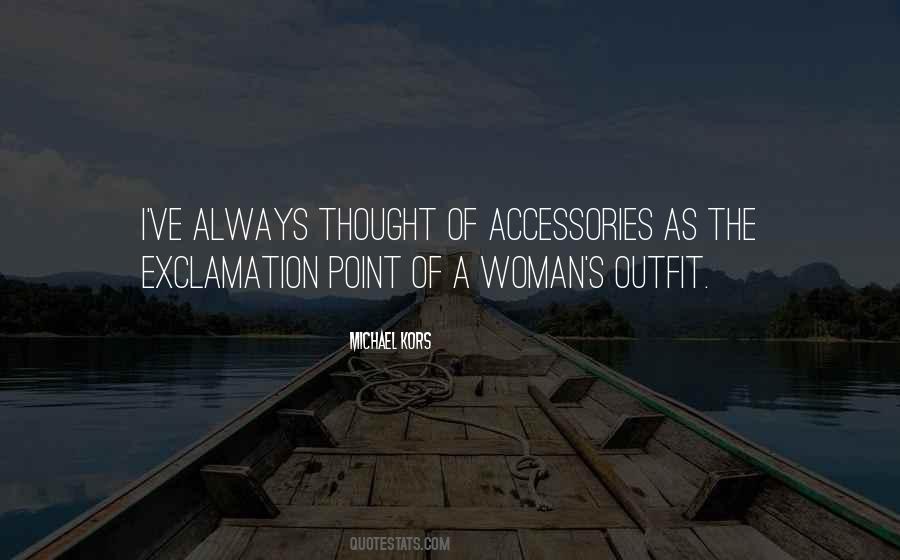 Quotes About Accessories #977808