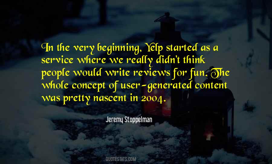 Quotes About User Generated Content #289305