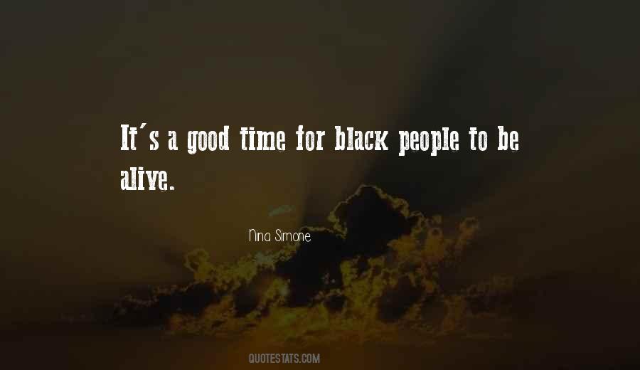 Quotes About Good To Be Alive #1357220