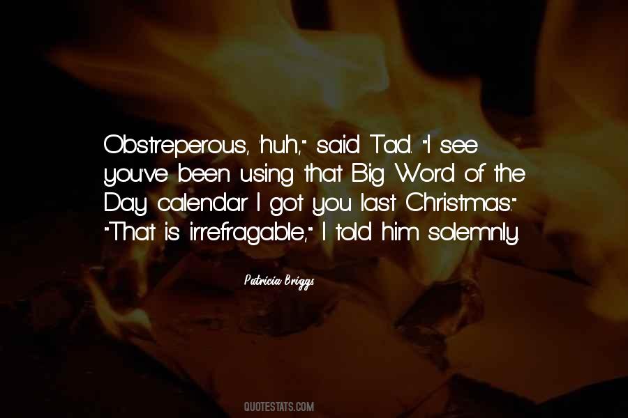 Obstreperous Quotes #1349588
