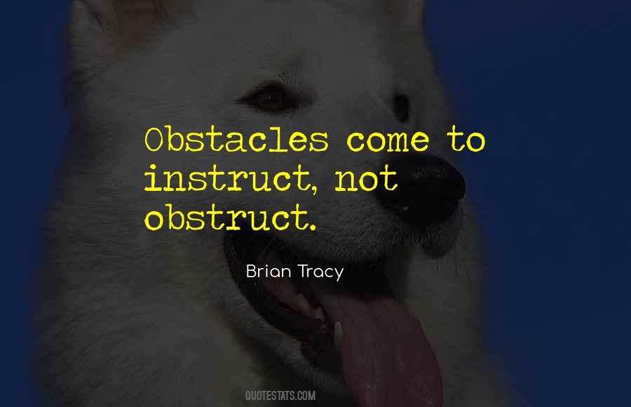 Obstruct Quotes #208044