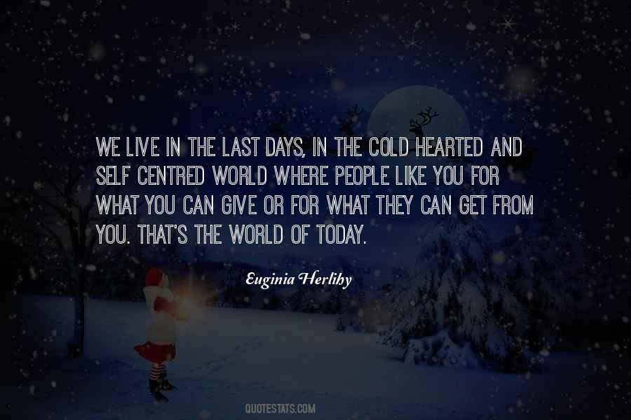 Quotes About The World We Live In Today #1863024