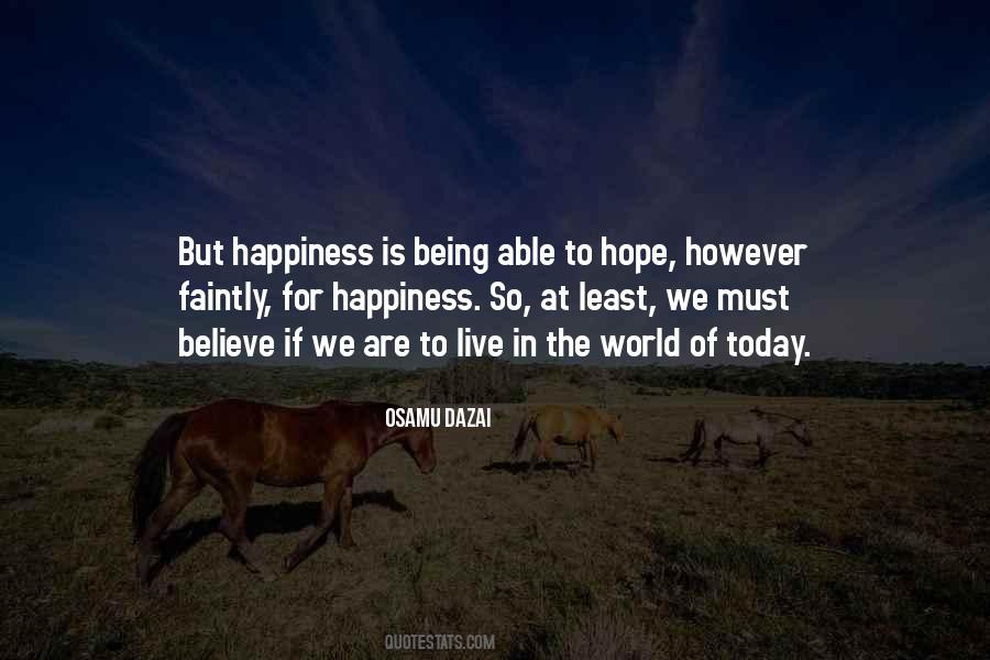 Quotes About The World We Live In Today #468340