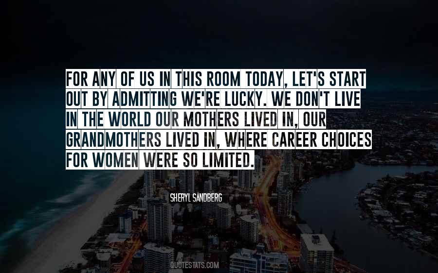 Quotes About The World We Live In Today #956008