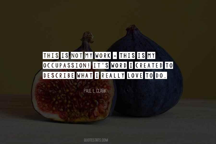 Occupassion Quotes #1566400