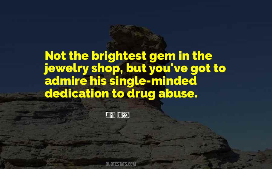 Quotes About Drug Abuse #1011605