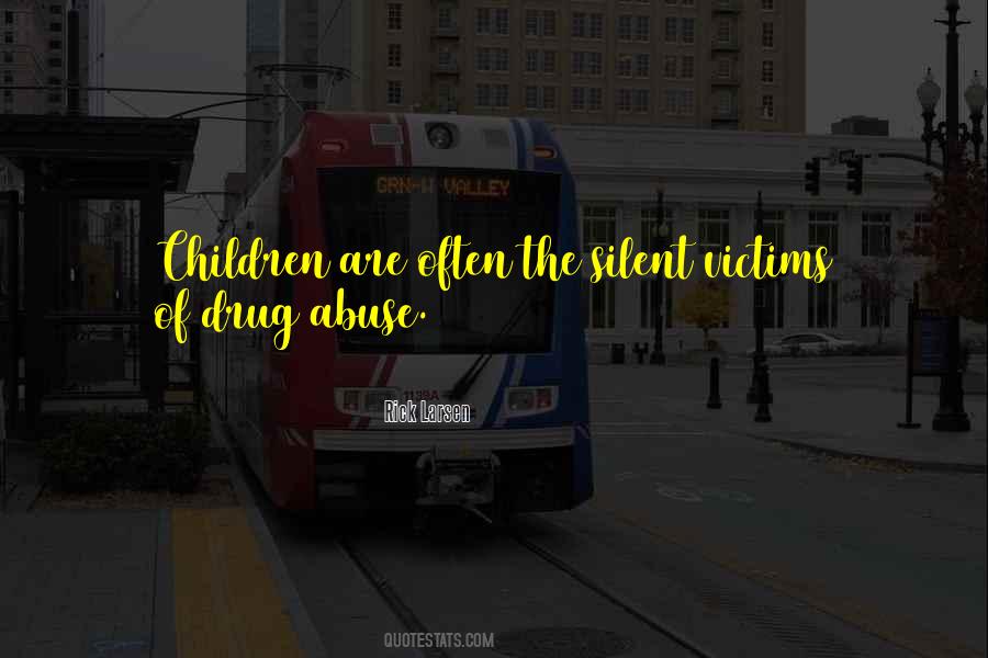 Quotes About Drug Abuse #548037