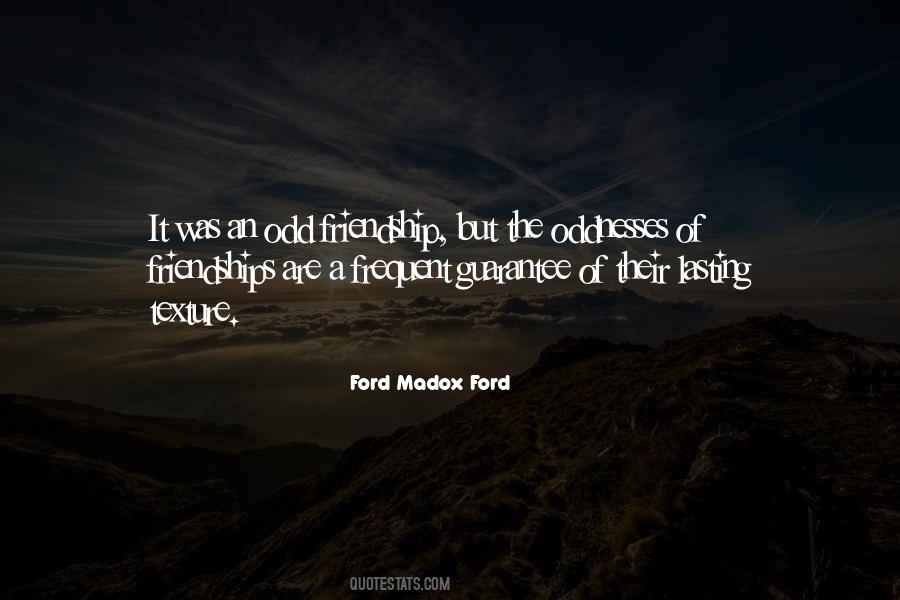 Oddnesses Quotes #1869832